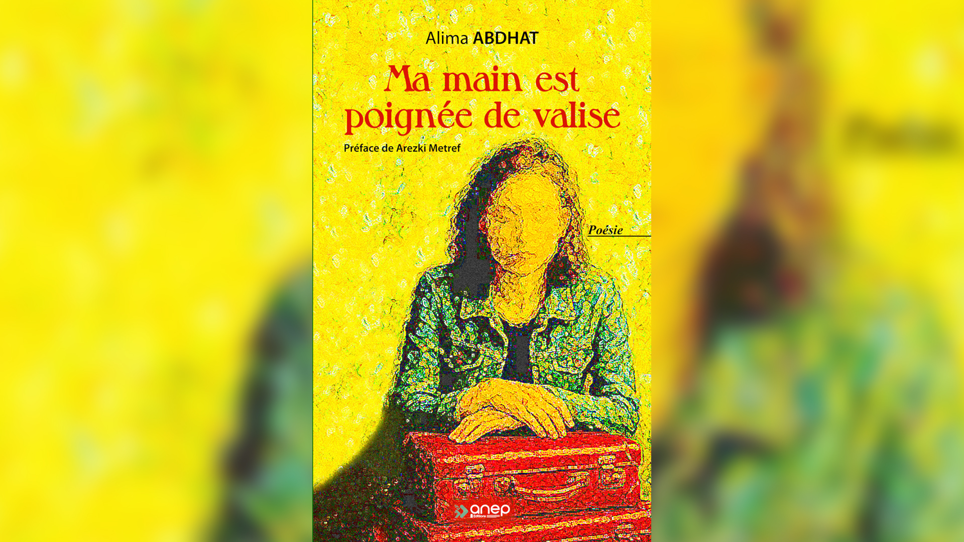 Ma main est poignée de valise d&rsquo;Alima Abdhat : Les thèmes de l&rsquo;exil, de la mémoire et de l&rsquo;identité explorés