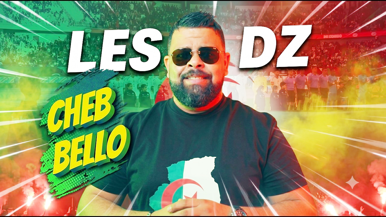 Cheb Bello sort un nouveau titre en soutien à l’équipe nationale