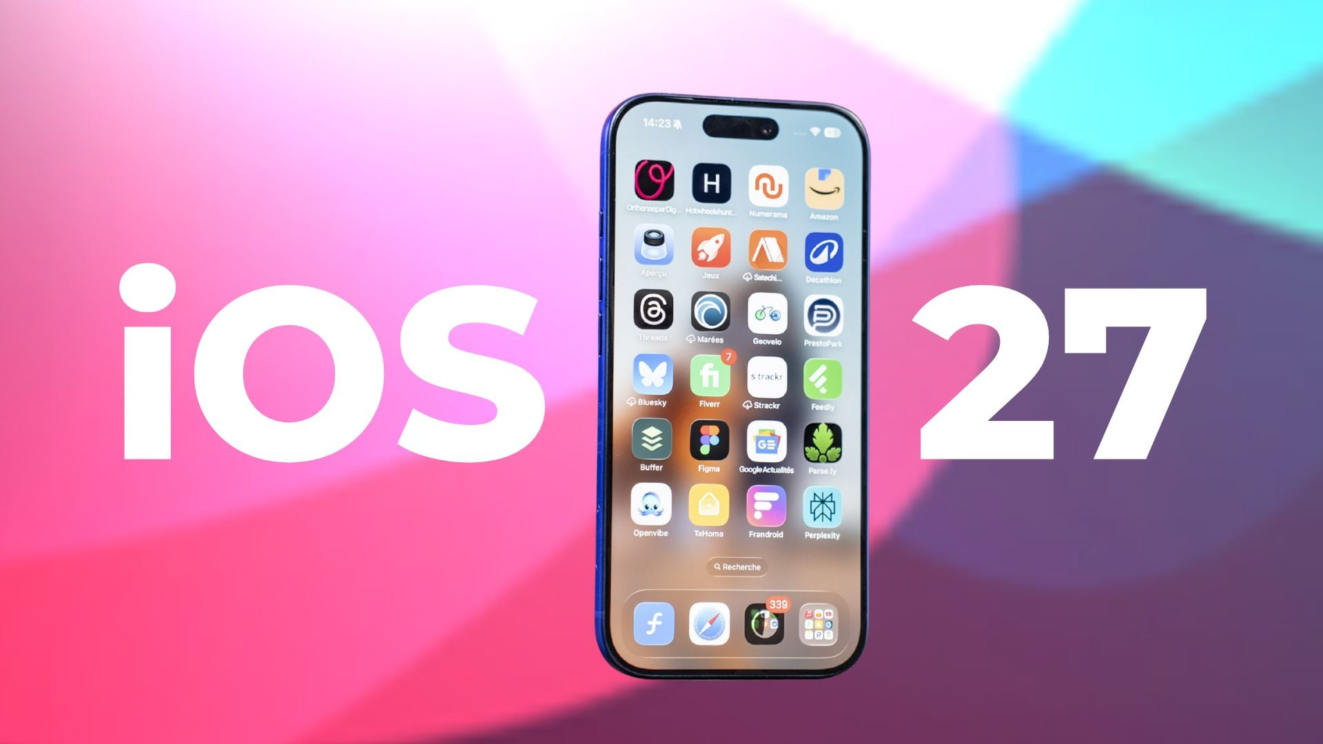 Apple dévoile iOS 27 : Ce qui change pour l&rsquo;iPhone 11 jusqu&rsquo;au 17