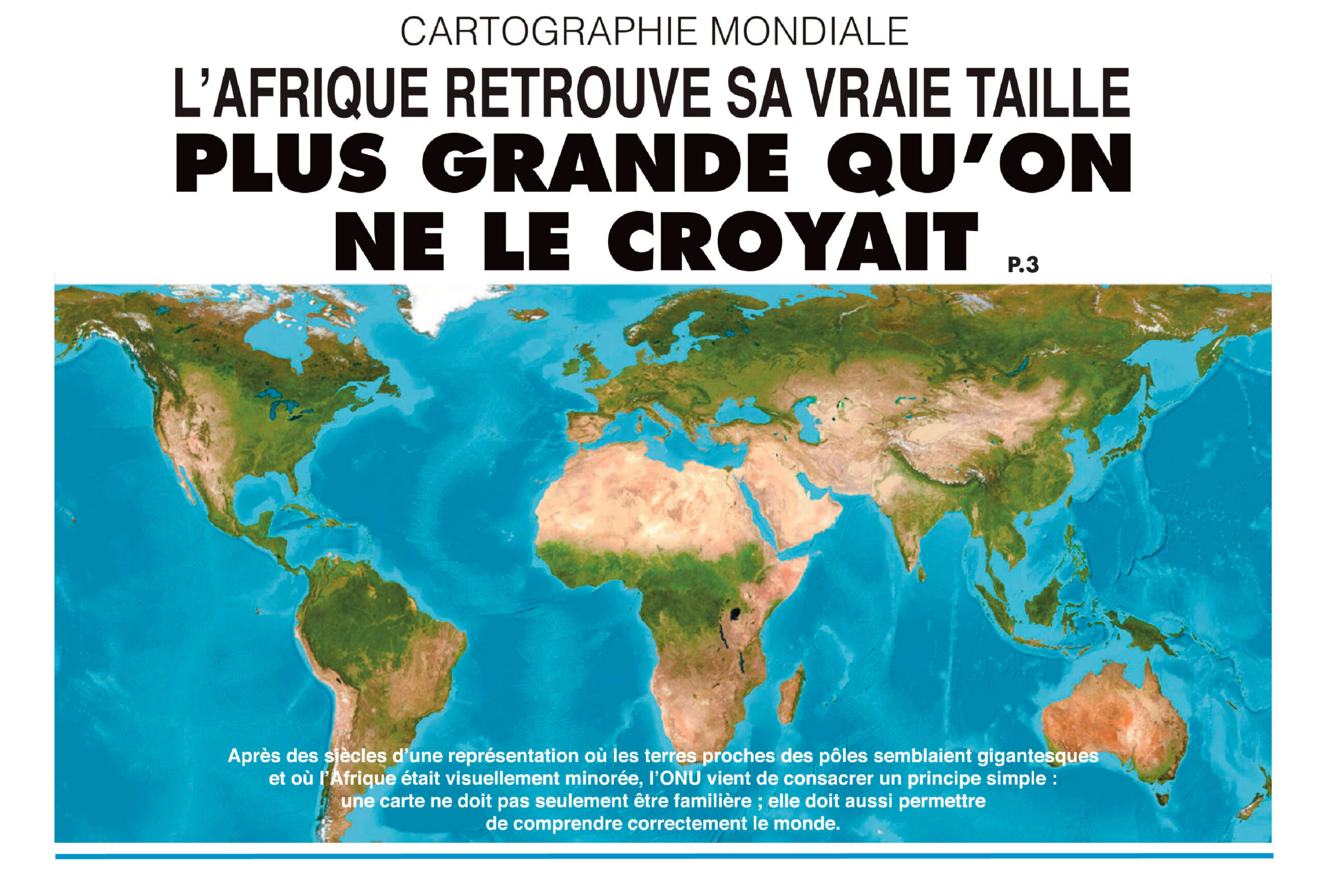 Cartographie mondiale, l’Afrique retrouve sa vraie taille : plus grande qu’on ne le croyait