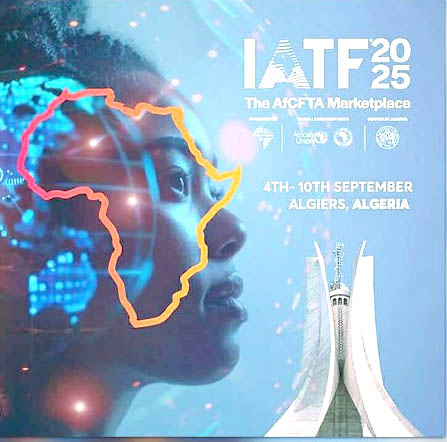 IATF d’Alger : un coup d’accélérateur au commerce africain